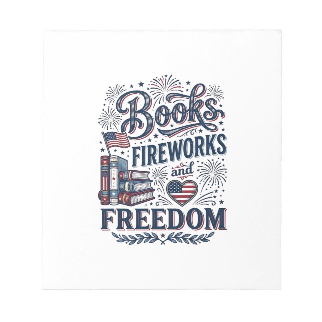 Books Fireworks and Freedom Patriotic Reader Shirt Notepad (Front)