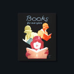 Books for Everyone Vintage Art Deco Library Ad Canvas Print<br><div class="desc">Adapted from an Art Deco librarian advertisement poster from 1929 painted by Robert E. Lee, whose signature appears in the lower right corner. Historic poster ad promoting literacy and recreational reading. An image of three fashionable women wearing Cloche hats and reading books. Raspberry pink, sage green and tangerine orange on...</div>