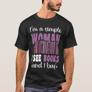 Books Friend Funny Saying Read Book T-Shirt