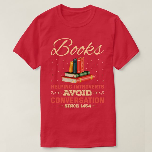 Books Helping Introverts Avoid Conversation T-Shirt (Design Front)