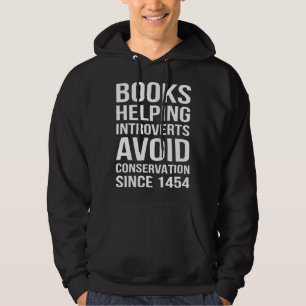 Books Helping Introverts  Introverts Quotes Hoodie
