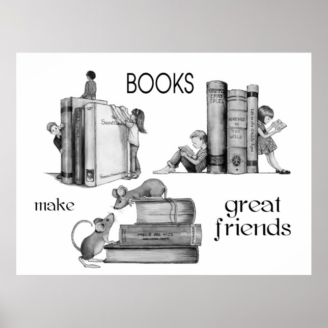 Books Make Great Friends, Kids, Mice, Literacy Poster (Front)