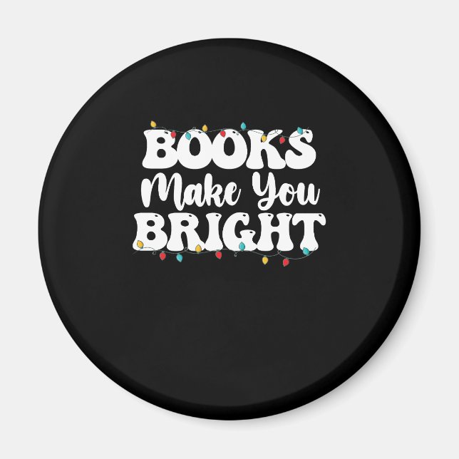 Books Make You Bright Reading Christmas Magnet (Front)
