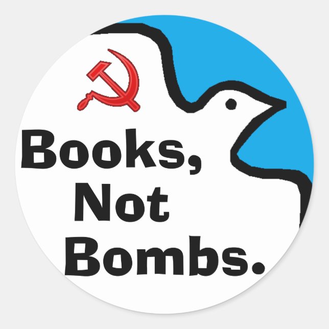 "Books, Not Bombs." Stickers (Front)