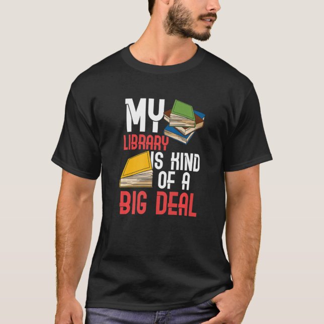 BOOKS READING LIBRARY LIBRARIAN BOOKS Big deal Pre T-Shirt (Front)
