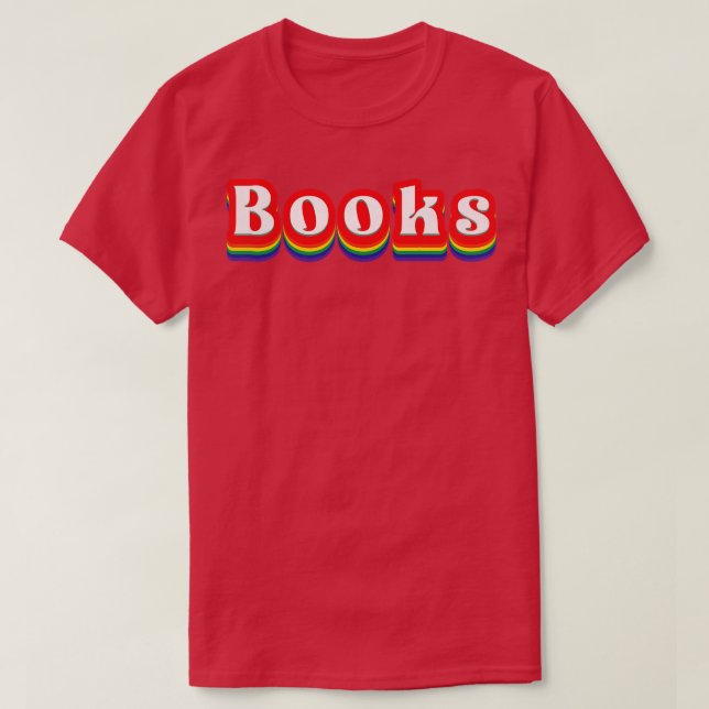 Books Retro Rainbow Typography T-Shirt (Design Front)