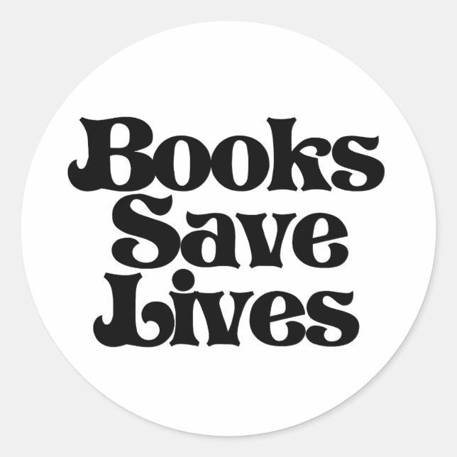 Books Save Lives Classic Round Sticker (Front)