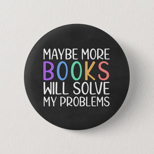 Books Solve Problems 6 Cm Round Badge (Front)