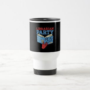 Books - The Librarian Party Book Lover Gift Travel Mug