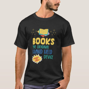 Books The Original Hand Held Device Librarian Read T-Shirt