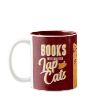 Books were Made for Lap Cats Mug