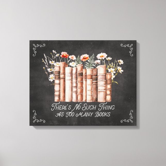 Books with Flowers and Quote on Black Chalkboard Canvas Print (Front)