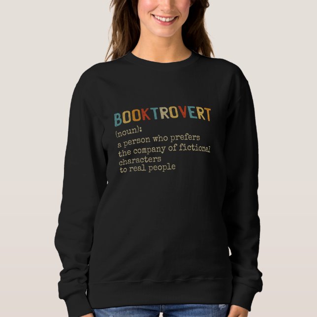 Booktrovert Reading Book Lover Sweatshirt (Front)