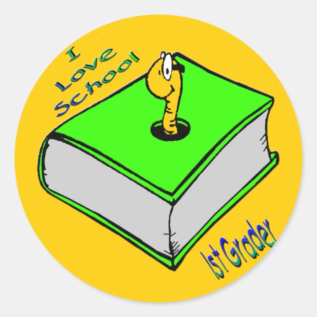 Bookworm 1st Grader - I love School Classic Round Sticker (Front)