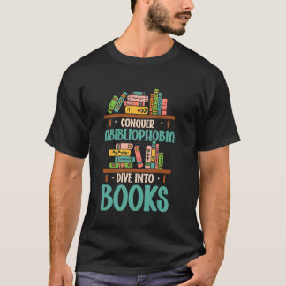 Bookworm Abibliophobia Book Lover T-Shirt