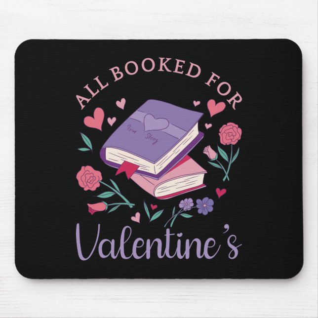 Bookworm - All Booked For Valentine's II Mouse Mat (Front)