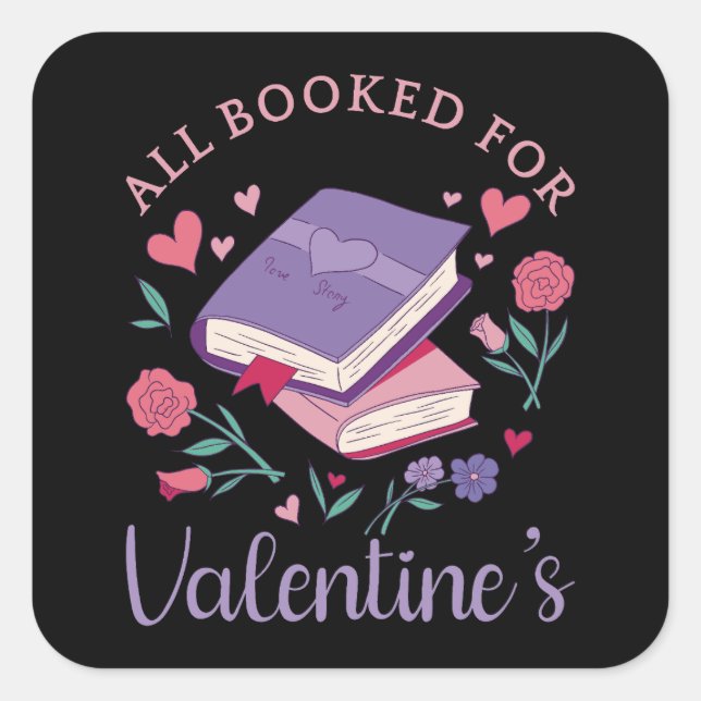 Bookworm - All Booked For Valentine's II Square Sticker (Front)