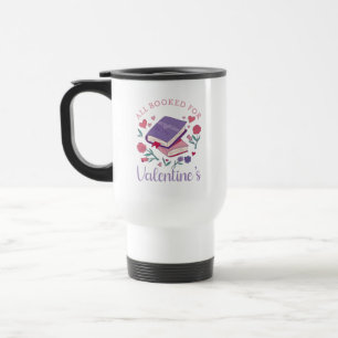 Bookworm - All Booked For Valentine's II Travel Mug