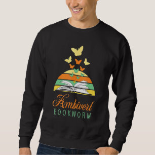Bookworm Ambivert Book Reading 2 Sweatshirt