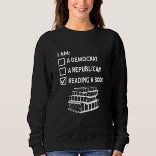 Bookworm Avid Reader Book Reading Reading A Book Sweatshirt