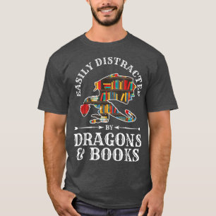 Bookworm Book Lover Easily Distracted By Dragons T-Shirt