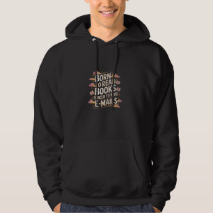 Bookworm Born To Read Books Forced To Read Emails Hoodie
