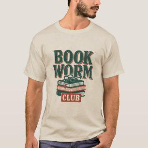 Bookworm Club – Fun Graphic for Readers T-Shirt