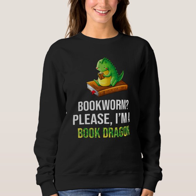 Bookworm For Men Women Book Dragon Reader Library Sweatshirt (Front)