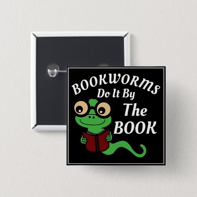 Bookworm Humour 15 Cm Square Badge (Front & Back)