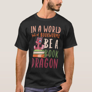 Bookworm Librarian Book Reading Book Dragon T-Shirt