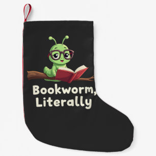 Bookworm Literally Literary Funny Book Lovers Small Christmas Stocking