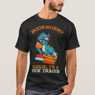 Bookworm Please I'm A Book Dragon Librarian Readin T-Shirt