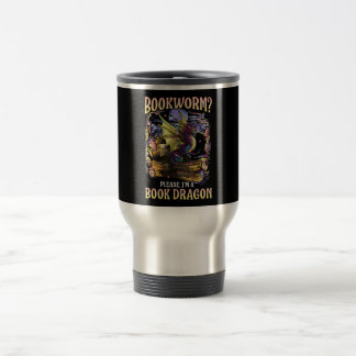 bookworm please im a book dragon reading literacy travel mug