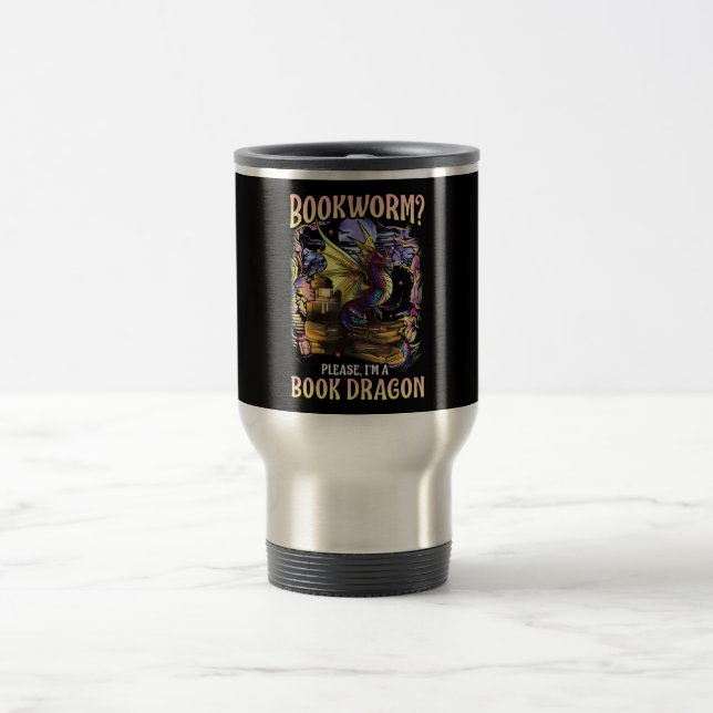 bookworm please im a book dragon reading literacy travel mug (Center)