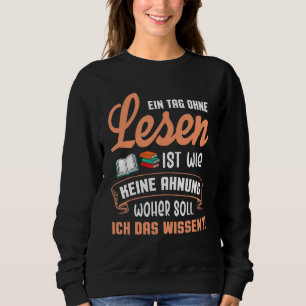Bookworm Reading Rat A Day Without Reading Sweatshirt