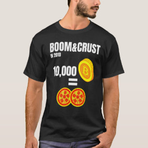 Boom And Crusthistory Of Bitcoin Btc Crypto Crypto T-Shirt