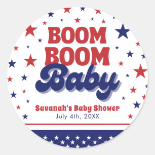 Boom Boom Baby 4th July Patriotic Baby Shower Classic Round Sticker