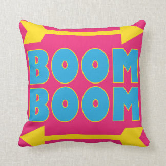 Boom Boom Cushion