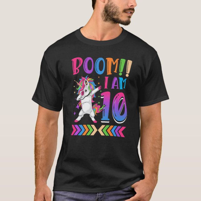 Boom I Am 10 Colourful Unicorn 10th Birthday T-Shirt (Front)