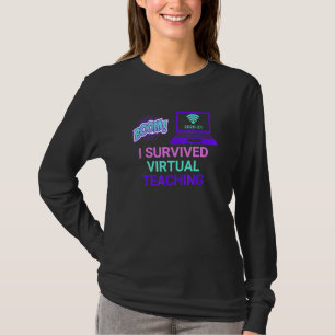 Boom I Survived Virtual Teaching End Of Year Teach T-Shirt