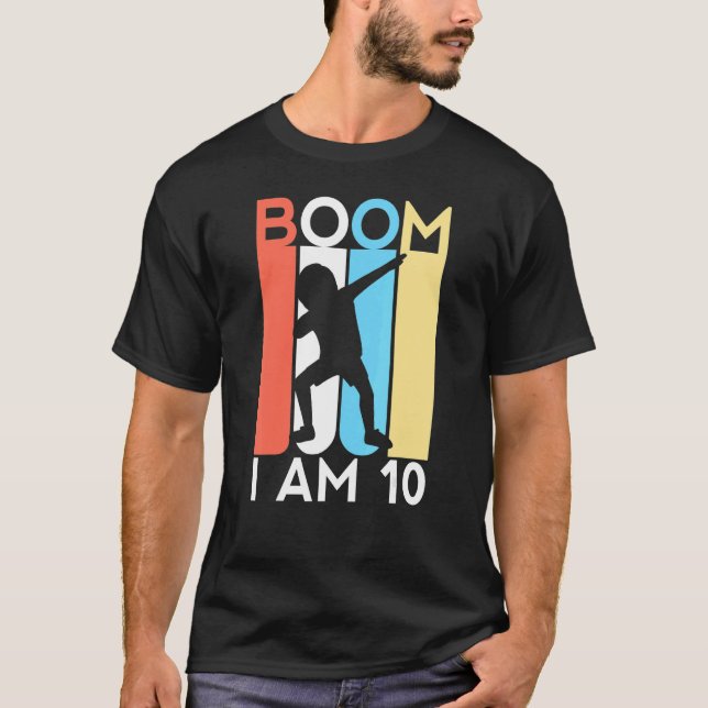 Boom I'm 10 Birthday Year Old 10th Party Dabbing K T-Shirt (Front)