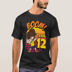 Boom I'm 12 Girl Birthday 12th Birthday Party 1 T-Shirt