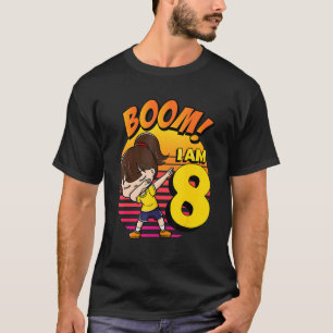 Boom I'm 8 Girl Birthday 8th Birthday Party T-Shirt