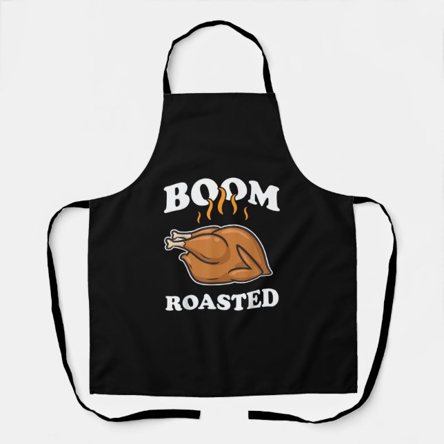 Boom Roasted Happy Thanksgiving Funny Turkey Gift  Apron (Front)
