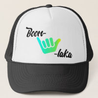 BOOM-SHAKA-LAKA Trucker Hat