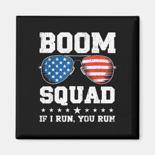 Boom squad fireworks director funny 4th of july magnet