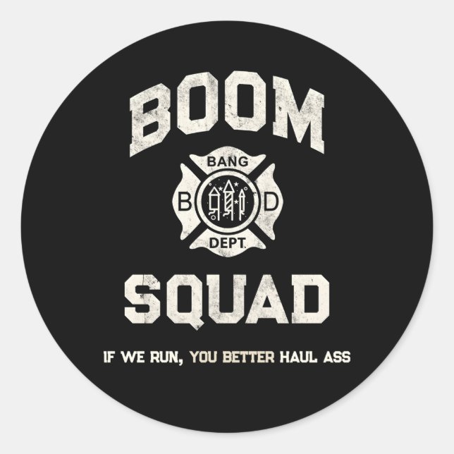 Boom Squad Fireworks Technician Firefighter Bang D Classic Round Sticker (Front)