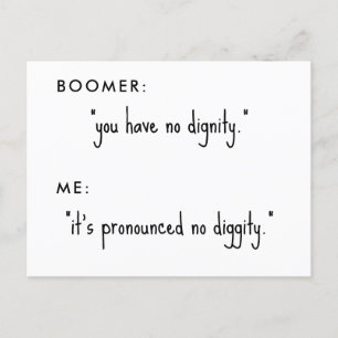 boomer no diggity joke postcard