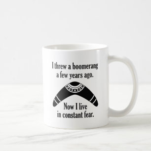 Boomerang Constant Fear Coffee Mug