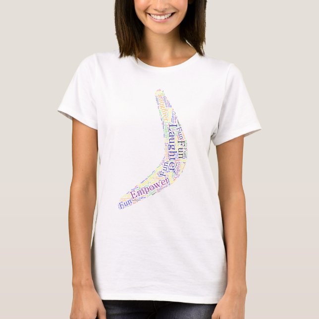 Boomerang Laughter, Fun, Empower T-Shirt (Front)
